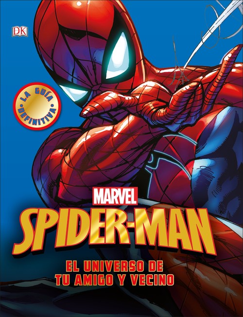 Spider-Man El Universo de Tu Amigo y Vecino