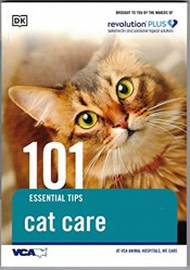 101 Essential Tips: Cat Care