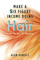 Make a Six Figure Income Doing Hair