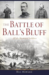 The Battle of Ball's Bluff: All the Drowned Soldiers (Civil War)