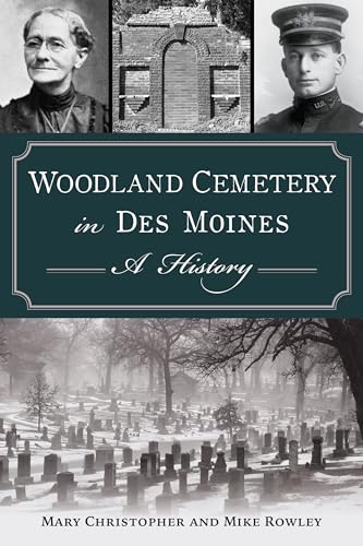 Woodland Cemetery in Des Moines