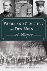 Woodland Cemetery in Des Moines