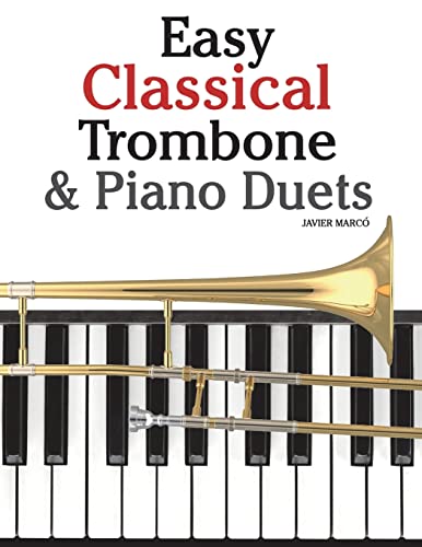 Easy Classical Trombone & Piano Duets
