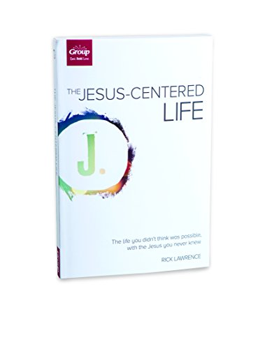 The Jesus-Centered Life