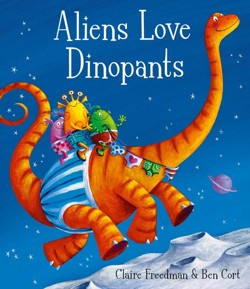 Aliens Love Dinopants