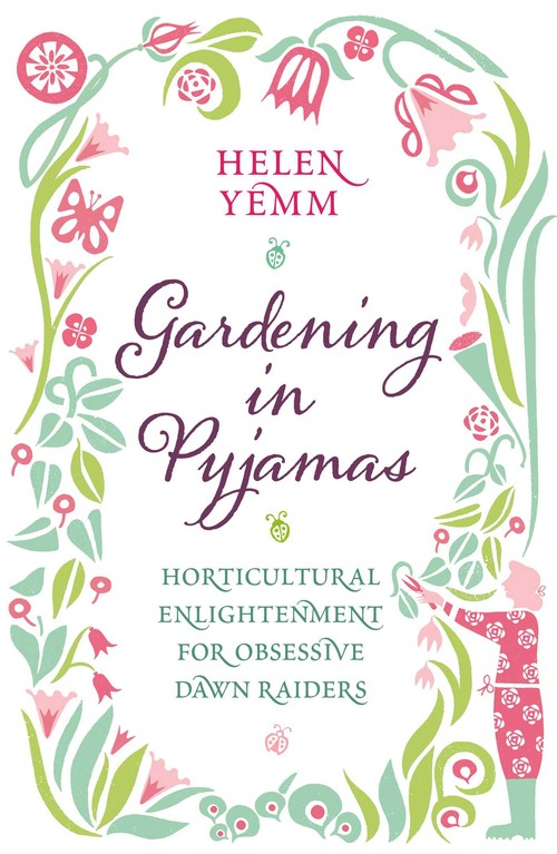 Gardening in Pyjamas