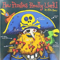Alan Snow How Pirates Really Work