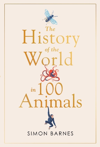 History of the World in 100 Animals