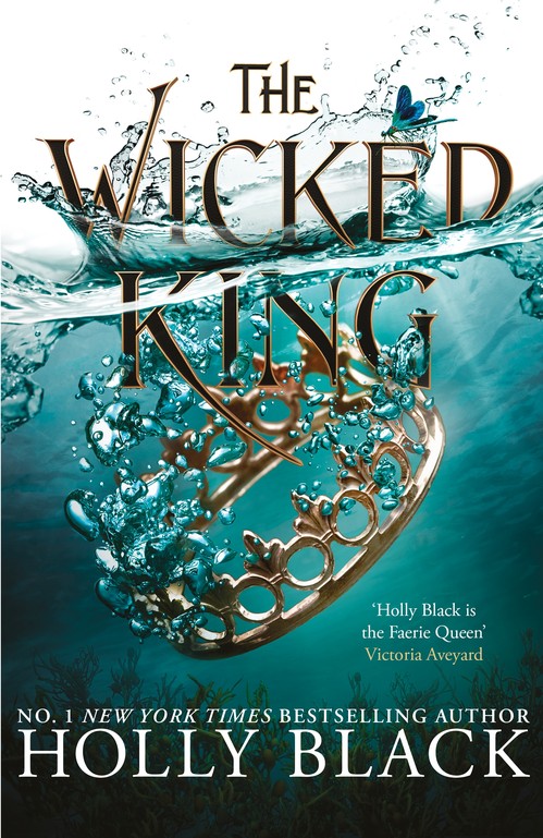 The Wicked King (A Novel of Elfhame)