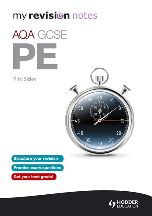 My Revision Notes: AQA GCSE PE