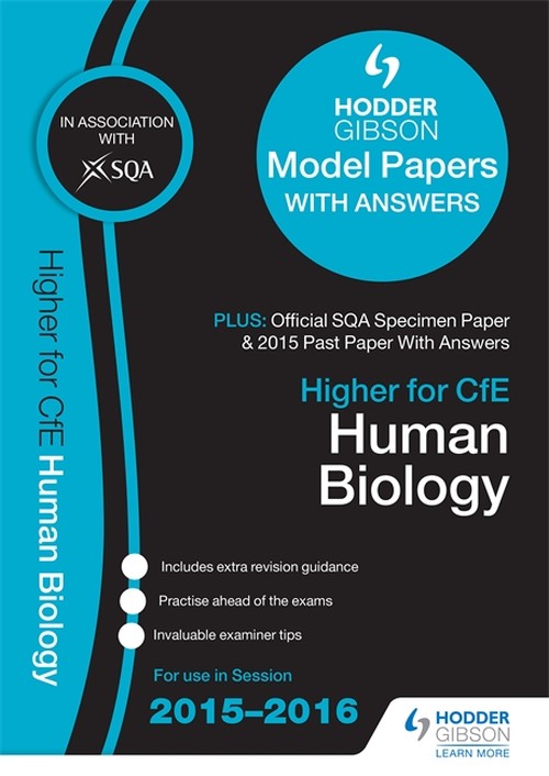 Higher Human Biology 2015/16 SQA Specimen, Past and Hodder Gibson Model Papers