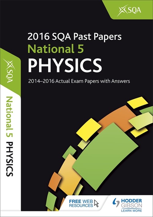 National 5 Physics 2016-17 SQA Past Papers with Answers