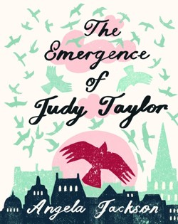 The Emergence of Judy Taylor
