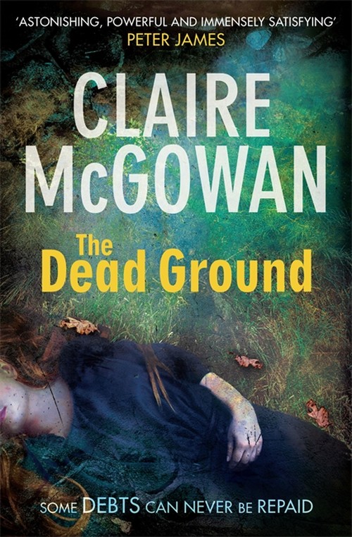 The Dead Ground (Paula Maguire 2)