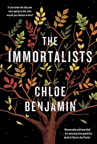 The Immortalists: Chloe Benjamin