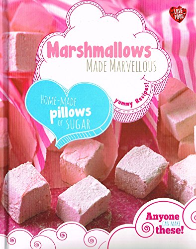 Marshmallows Made Marvellous