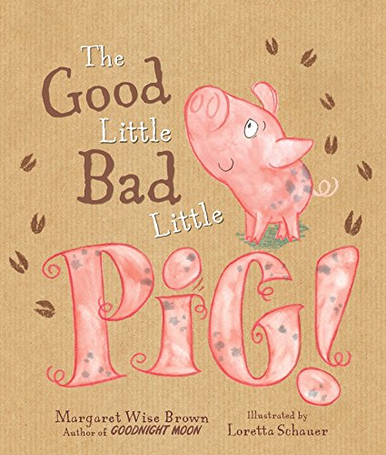 The Good Little Bad Little Pig