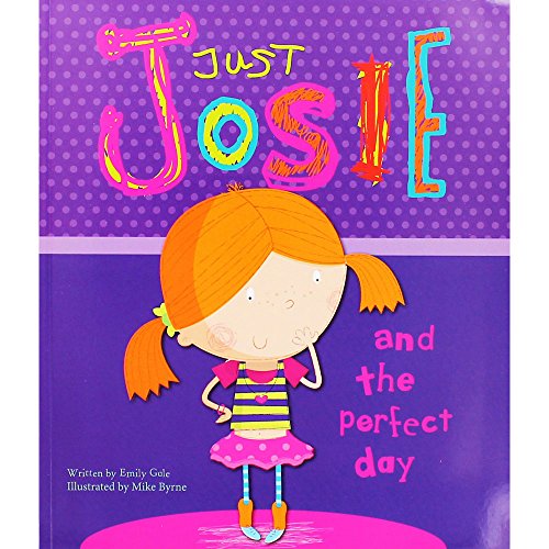 Just Josie & the Perfect Day