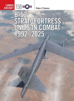 B-52 Stratofortress Units in Combat 19922025