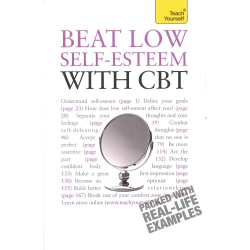 Teach Yourself Beat Low Self-esteem with CBT