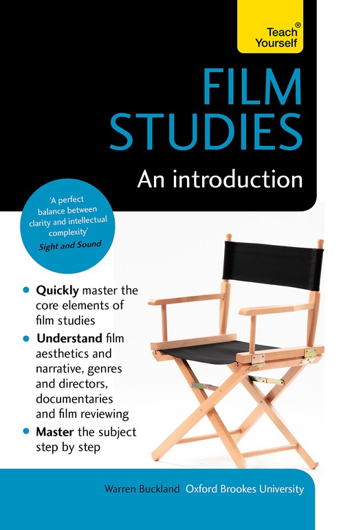 Film Studies: An Introduction: Teach Yourself
