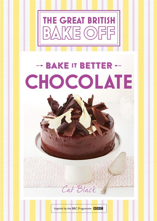 Great British Bake Off  Bake it Better (No.6): Chocolate