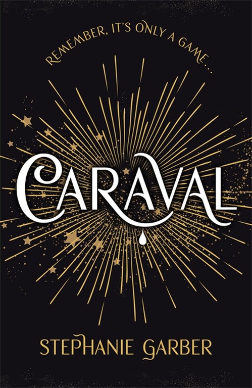 Caraval: the mesmerising Sunday Times bestseller