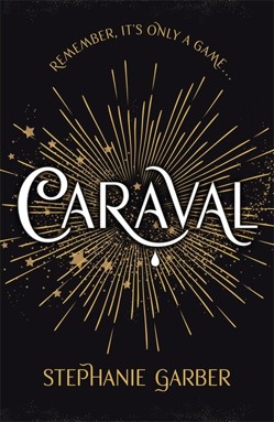Caraval: the mesmerising Sunday Times bestseller