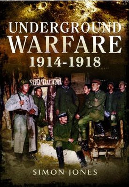 Underground Warfare 1914-1918