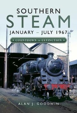 Southern Steam: January - July 1967
