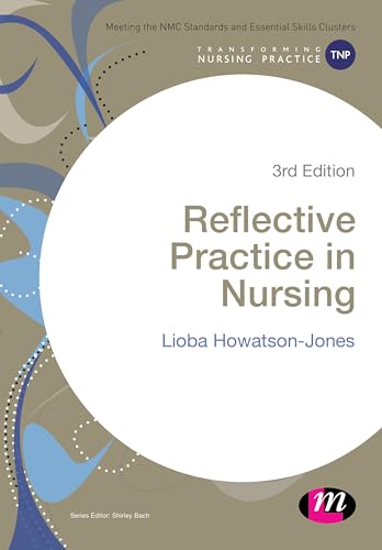 Reflective Practice in Nursing