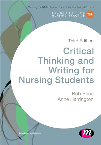Critical Thinking and Writing for Nursing Students