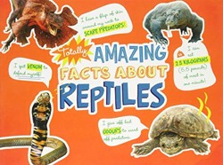 Totally Amazing Facts About Reptiles