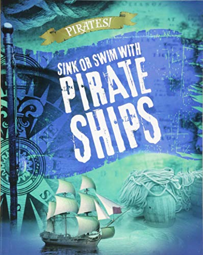 Sink or Swim with Pirate Ships