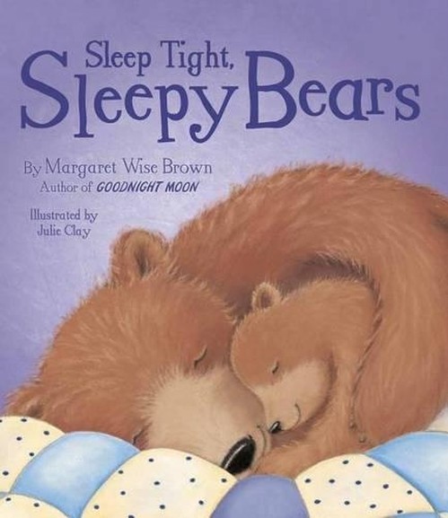 Sleep Tight, Sleepy Bears