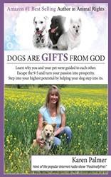 Dogs are gifts from God
