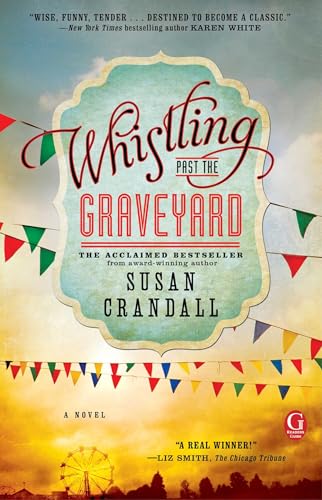 Whistling Past the Graveyard