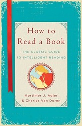 How to Read a Book:The Classic Guide to Intelligent Reading