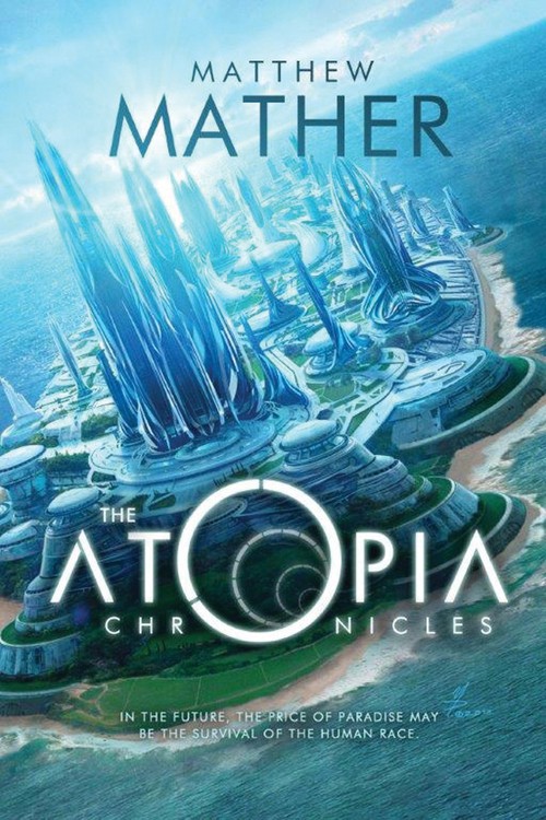 The Atopia Chronicles