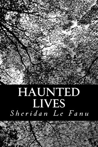 Haunted Lives