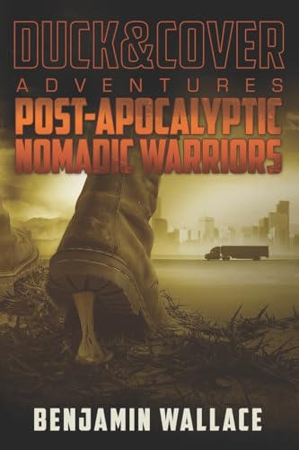 Post-Apocalyptic Nomadic Warriors