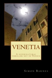 Venetia A Supernatural thriller set in Venice