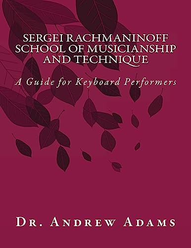 Sergei Rachmaninoff School of Musicianship and Technique