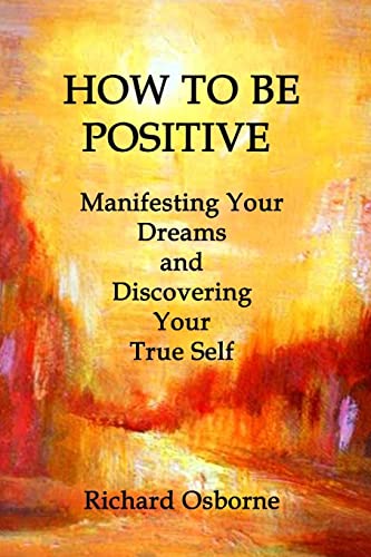 How To Be Positive