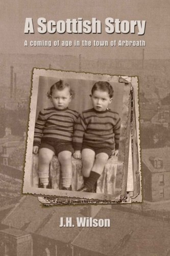 A Scottish Story: A coming of age in the town of Arbroath..