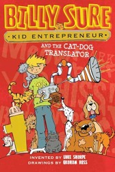 Billy Sure Kid Entrepreneur and the Cat-Dog Translator