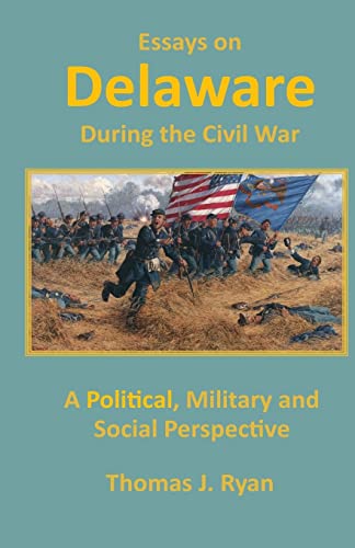 Essays on Delaware during the Civil War