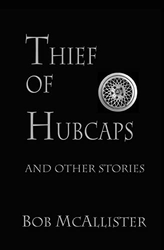 Thief Of Hubcaps