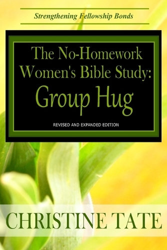 The No-Homework Women's Bible Study
