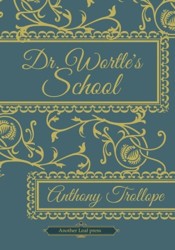 Dr. Wortle's School (Another Leaf Press)